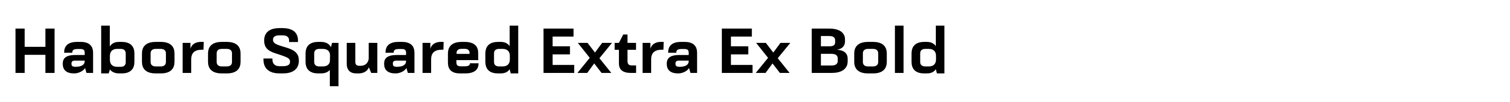 Haboro Squared Extra Ex Bold